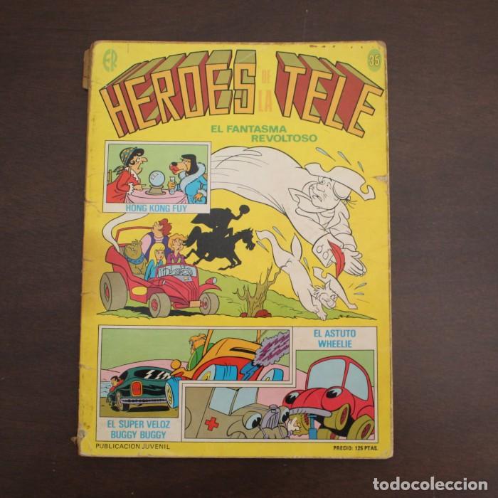 Tebeos: HEROES DE LA TELE 35 ERSA EL FANTASMA REVOLTOSO HONG KONG FUY EL SUPER VELOS BUGGY BUGGY&hellip;