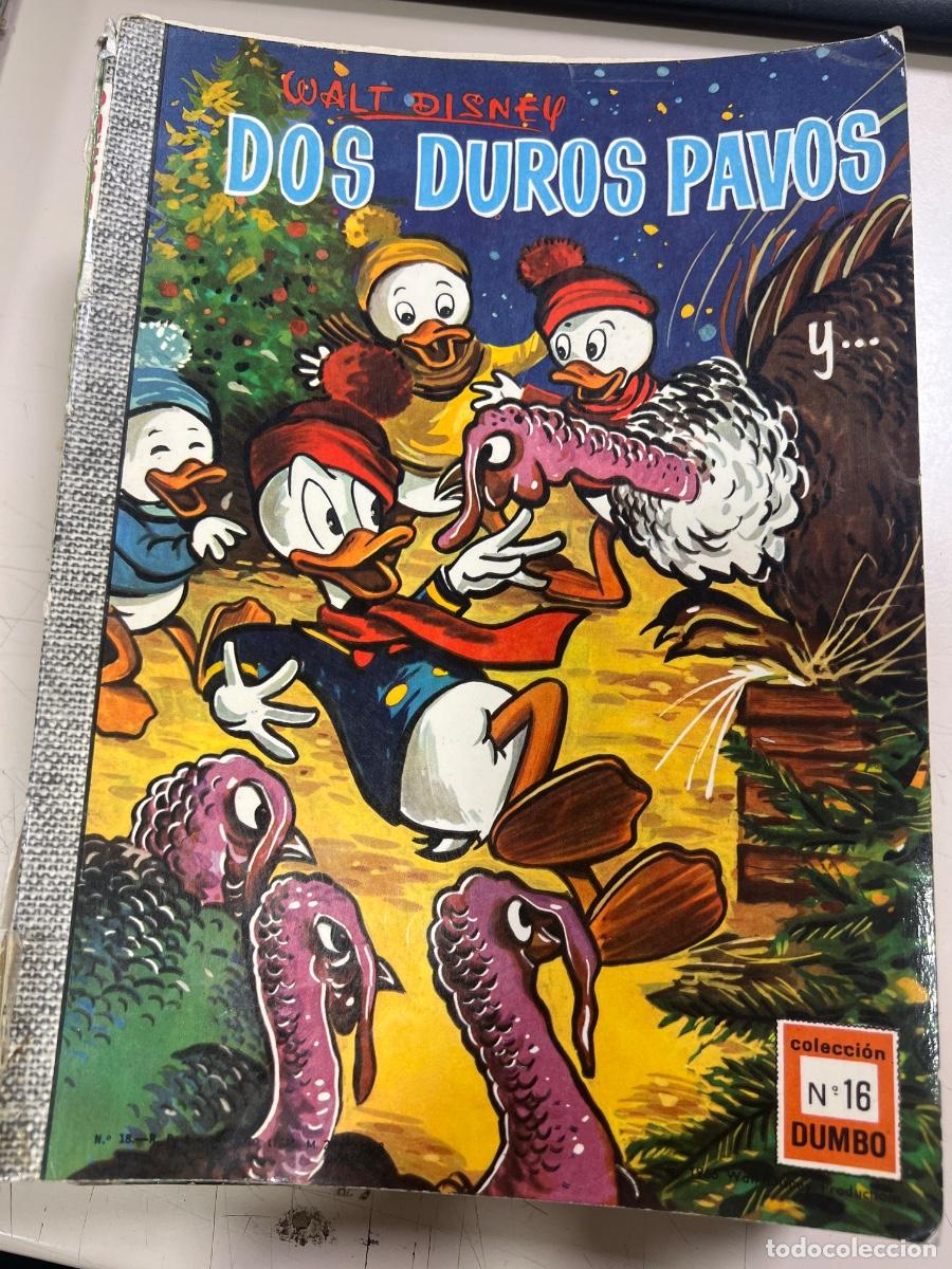 Tebeos: DOS DUROS PAVOS. N&deg; 16. WALT DISNEY. COLECCI&Oacute;N DUMBO. ED: ERSA.