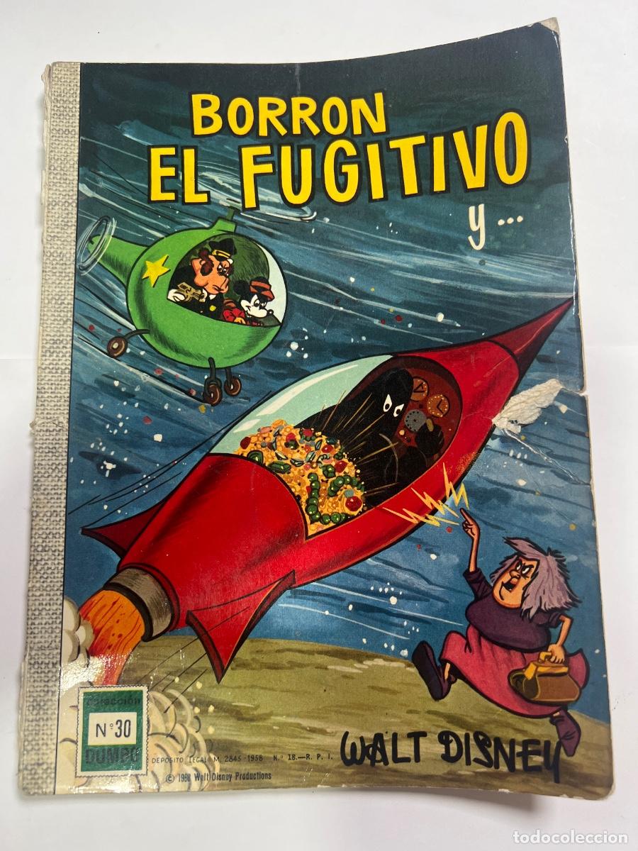 Tebeos: BORR&Oacute;N EL FUGITIVO Y... N&deg; 30. COLECCI&Oacute;N DUMBO. WALT DISNEY. ED: ERSA. 1958