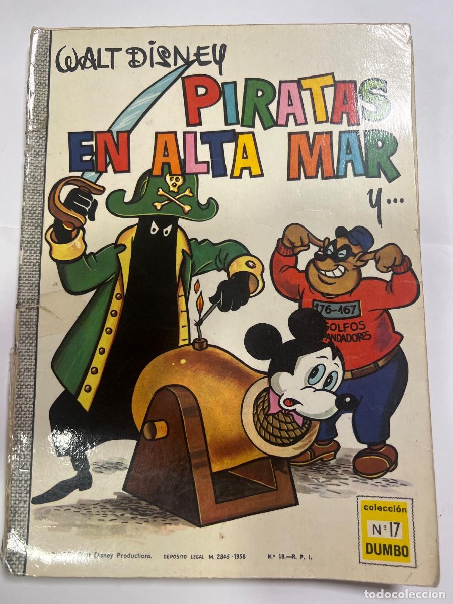 Tebeos: PIRATAS EN ALTA MAR. N&deg; 17. COLECCI&Oacute;N DUMBO. WALT DISNEY. ED: ERSA. 1958