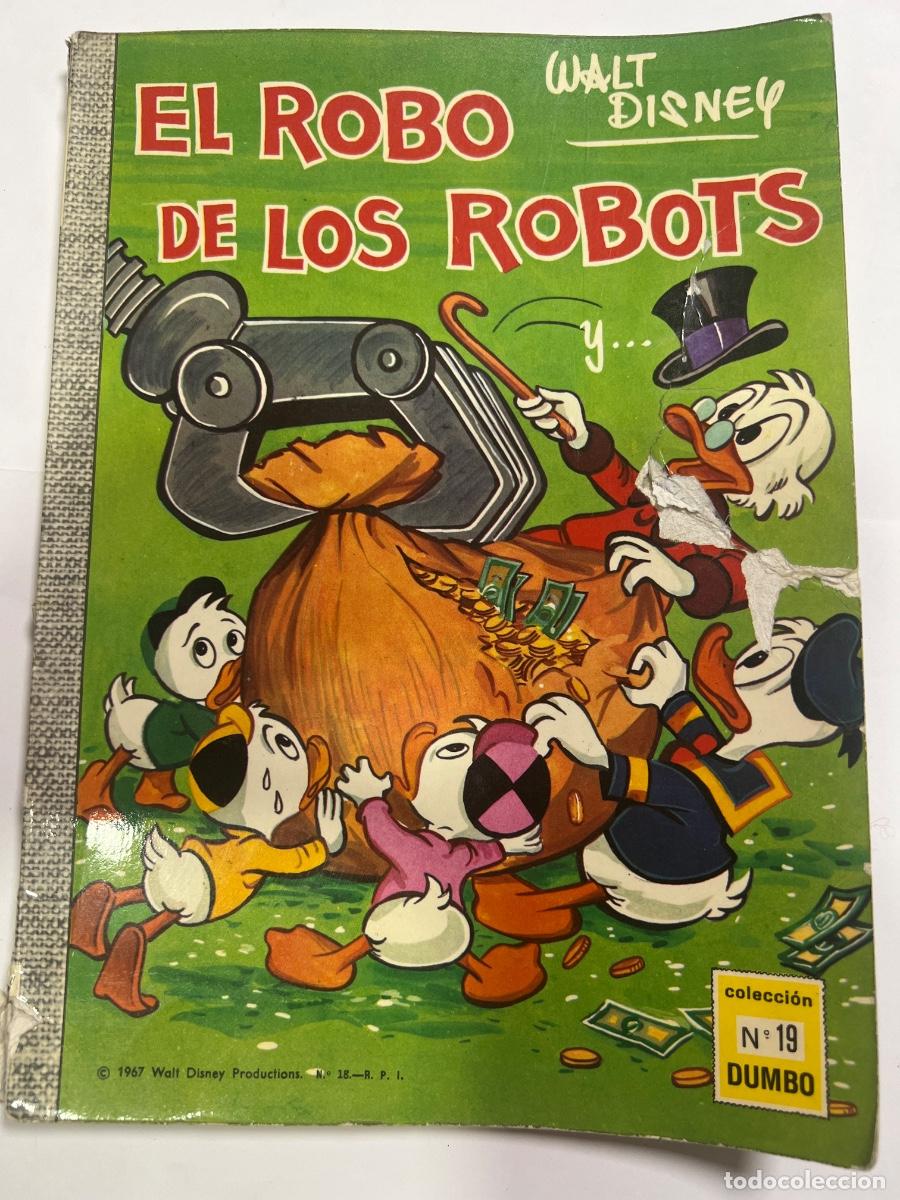 Tebeos: EL ROBO DE LOS ROBOTS. N&deg; 19. COLECCI&Oacute;N DUMBO. WALT DISNEY. ED: ERSA. 1958