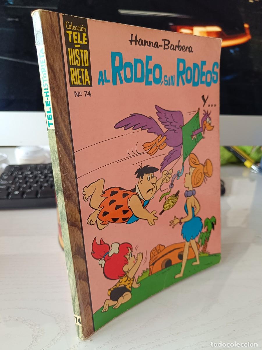 Tebeos: TELE HISTORIETA NUMERO 74 AL RODEO SIN RODEOS HANNA-BARBERA VER FOTOS