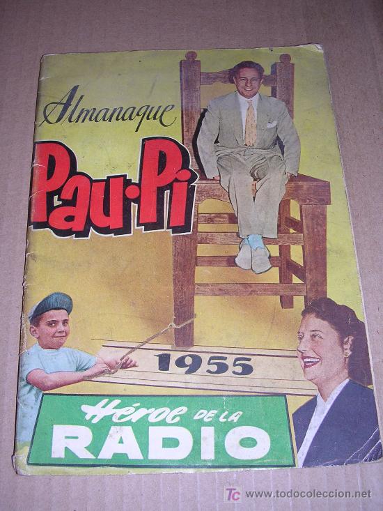 Tebeos: ALMANAQUE PAU-PI, 1955 HEROE DE LA RADIO - Foto 1