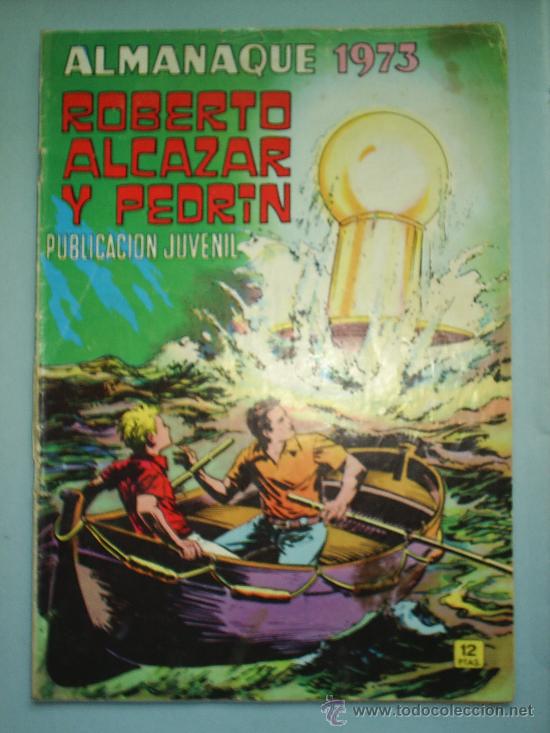 Tebeos: ALMANAQUE-1973-ROBERTO ALCAZARY PEDRIN - Foto 1