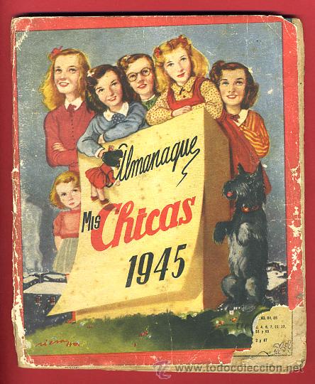 Tebeos: ALMANAQUE MIS CHICAS , 1945 , ORIGINAL - Foto 1