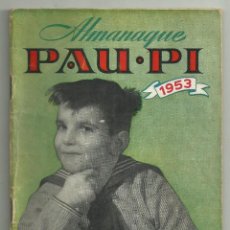 Tebeos: ALMANAQUE PAU-PI, 1953. EL HEROE DE LA RADIO. 