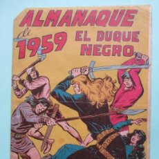 Tebeos: ALMANAQUE EL DUQUE NEGRO 1959 , ORIGINAL. Lote 160697534
