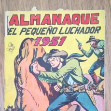 Tebeos: ALMANAQUE EL PEQUEÑO LUCHADOR 1951 ORIGINAL. Lote 237854615