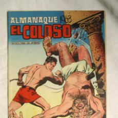 Tebeos: EL COLOSO ALMANAQUE 1963 ORIGINAL EDITORIAL VALENCIANA, BUEN ESTADO. Lote 266468373