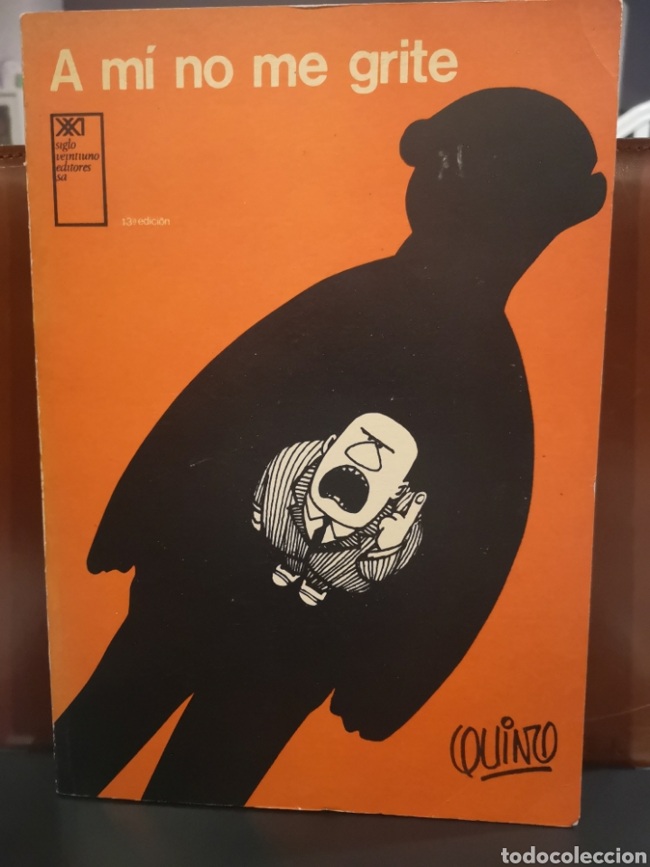 Tebeos: A mi no me grite. Quino. - Foto 1