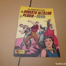 Giornalini: ALMANAQUE DE 1959 DE ROBERTO ALCÁZAR Y PEDRÍN, ORIGINAL EDITORIAL BRUGUERA