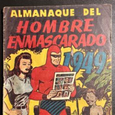 BDs: EL HOMBRE ENMASCARADO ALMANAQUE PARA 1949. ORIGINAL HISPANO AMERICANA. MUY BUEN ESTADO. Lote 360402220