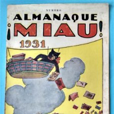 Tebeos: ALMANAQUE MIAU! 1931. EDITORIAL EL GATO NEGRO, BARCELONA.