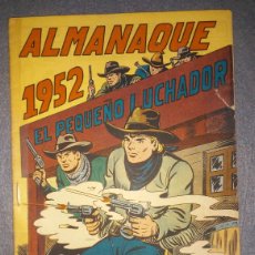 Tebeos: ALMANAQUE ”EL PEQUEÑO LUCHADOR” 1952. EDITORIAL VALENCIANA
