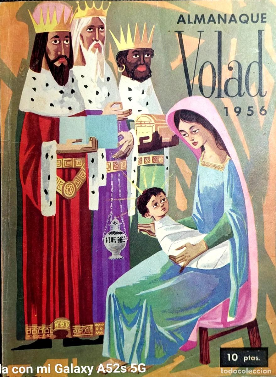 Tebeos: ANTIGUO ALMANAQUE (VOLAD ) DE 1956 CON BELÉN RECORTABLE.