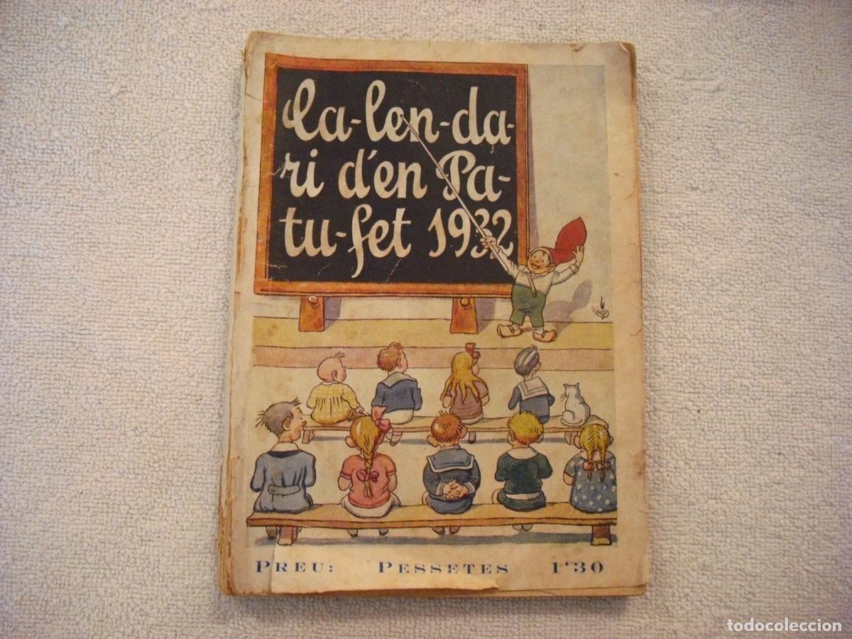 Tebeos: CALENDARI D&acute;EN PATUFET 1932 . EN CATALAN - Foto 1