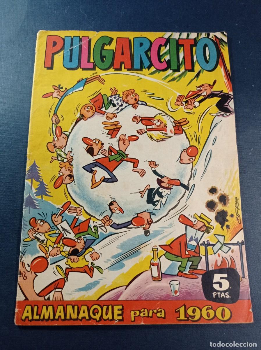 Tebeos: PULGARCITO ALMANAQUE PARA 1960. IB&Aacute;&Ntilde;EZ, CIFR&Eacute;, ESCOBAR, V&Aacute;ZQUEZ, JORGE, SEGURA. CAPIT&Aacute;N TRUENO +++++