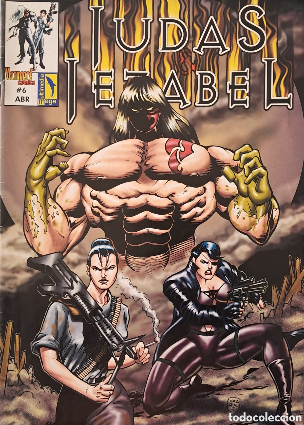 Tebeos: n&uacute;mero 6 de la serie Judas y Jezabel, publicada por la editorial espa&ntilde;ola MegaMultimedia en abril de