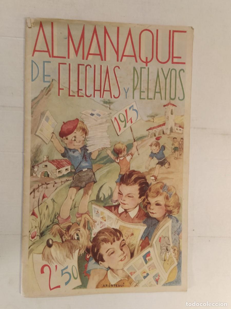 Tebeos: ALMANAQUE DE FLECHAS Y PELAYOS A&Ntilde;O 1943 - COMIC ANTIGUO - ORIGINAL -VER FOTOS