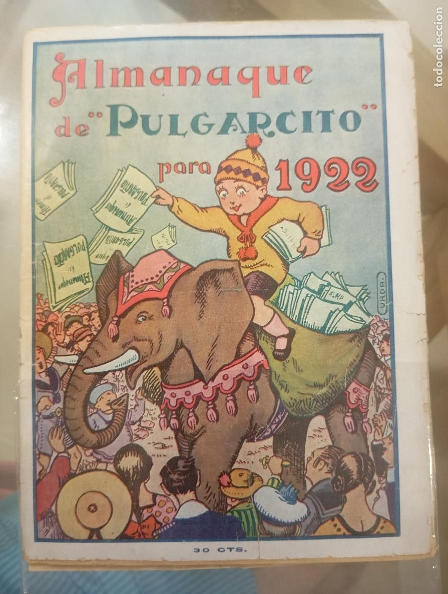 Tebeos: ALMANAQUE DE PULGARCITO A&Ntilde;O 1922 EL PRIMER ALMANAQUE DE PULGARCITO ORIGINAL
