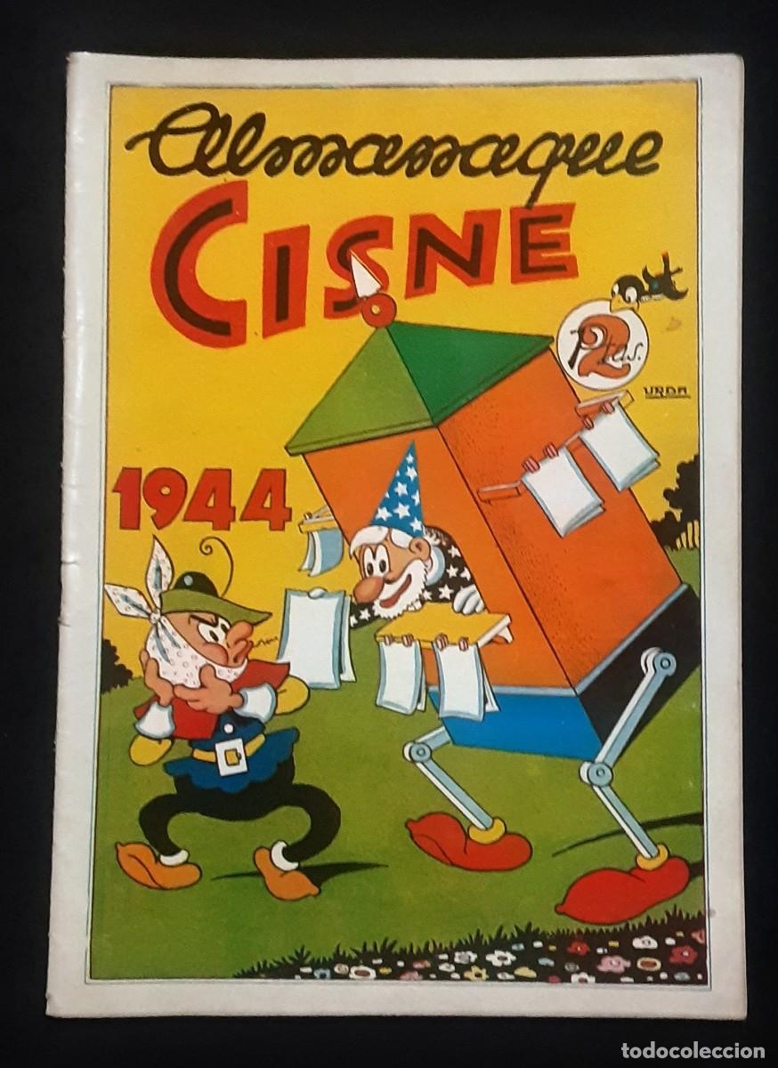 Tebeos: ALMANAQUE CISNE 1944 # COMERCIAL GERPLA # URDA/ESCOBAR/PILI BLASCO/ALEJANDRO BLASCO/TOMAS PORTO/ETC