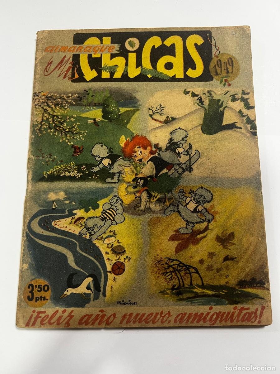 Tebeos: ALMANAQUE MIS CHICAS. 1949. FELIZ A&Ntilde;O NUEVO, AMIGUITAS!
