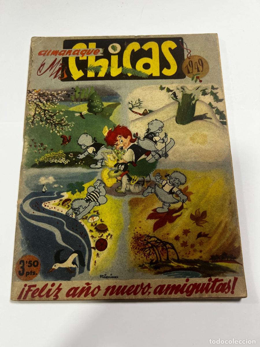 Tebeos: ALMANAQUE MIS CHICAS. 1949. FELIZ A&Ntilde;O NUEVO, AMIGUITAS!
