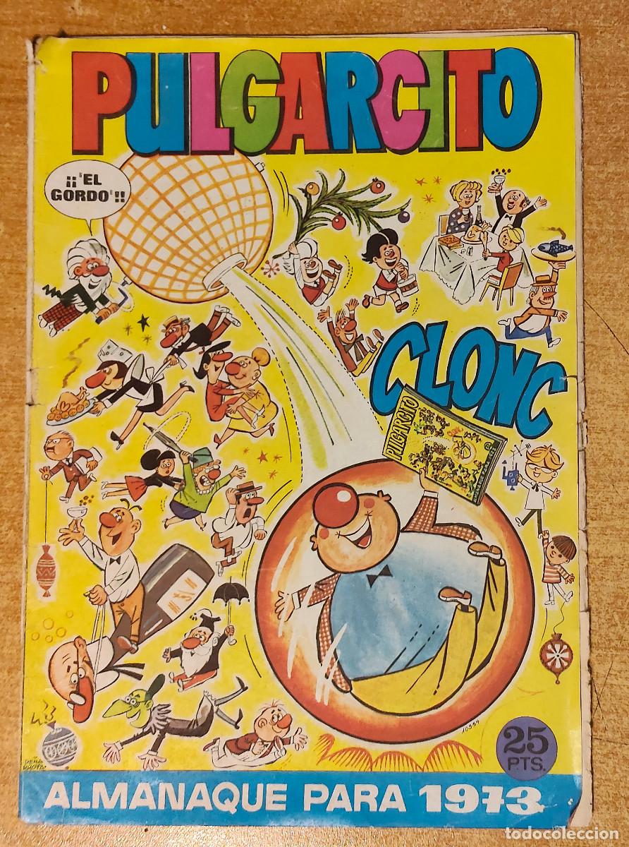 Tebeos: PULGARCITO - ALMANAQUE PARA EL A&Ntilde;O 1973 - EDITORIAL BRUGUERA - A&Ntilde;O 1972.