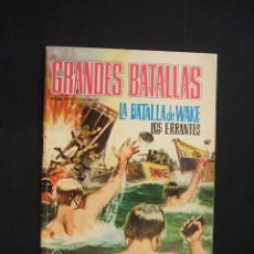 Tebeos: GRANDES BATALLAS - LA BATALLA DE WAKE LOS ERRANTES - EDITORIAL FERMA - 1965 -