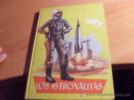 Livros de Banda Desenhada: LOS ASTRONAUTAS COLECCION JUVENIL FERMA N&ordm; 47 (COB66)