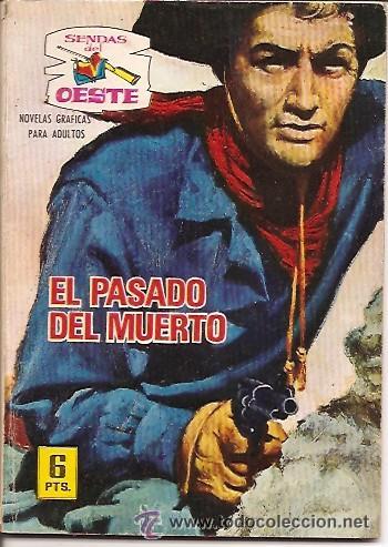 Tebeos: EL PASADO DEL MUERTO - SENDAS DEL OESTE - FERMA 309 - Foto 1