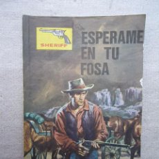 Giornalini: SHERIFF/ ESPERAME EN TU FOSA (RINGO LEY) / VILMAR 1979