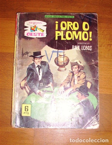 Tebeos: &iexcl;ORO O PLOMO! (Sendas del Oeste ; 264) / adaptaci&oacute;n, Ra&uacute;l Lobos - Foto 1