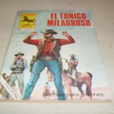 Tebeos: SALVAJE OESTE 313,ULTIMOS Nº,EL TONICO MILAGROSO,(DE 322).PRODUCCIONES EDITORIALES,1970