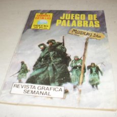 Tebeos: GRANDES BATALLAS 6 JUEGO DE PALABRAS,(DE 24)EDITORIAL ANTALBE,1981