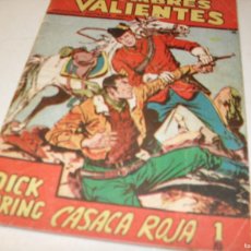 Tebeos: HOMBRES VALIENTES SERIE ROJA Nº 16 DICK DARING:CASACA ROJA.FERMA,1958