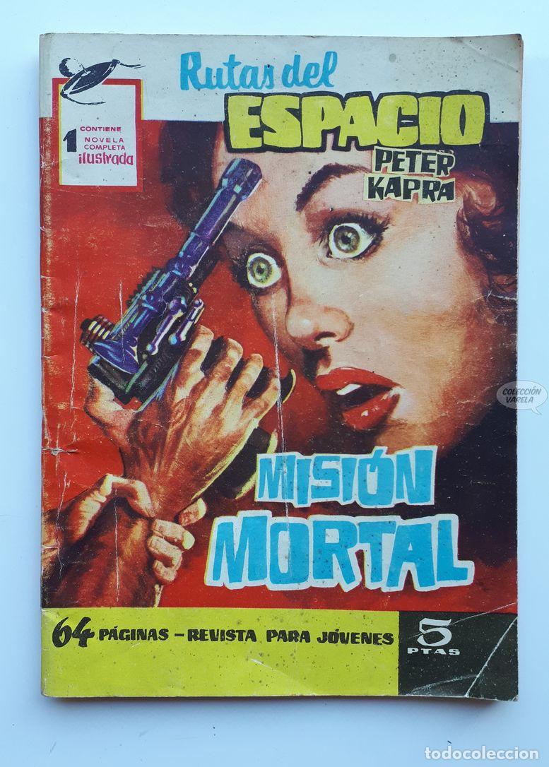 Tebeos: Rutas del espacio n&ordm; 10 - Misi&oacute;n mortal - Peter Kapra - Ferma - Foto 1