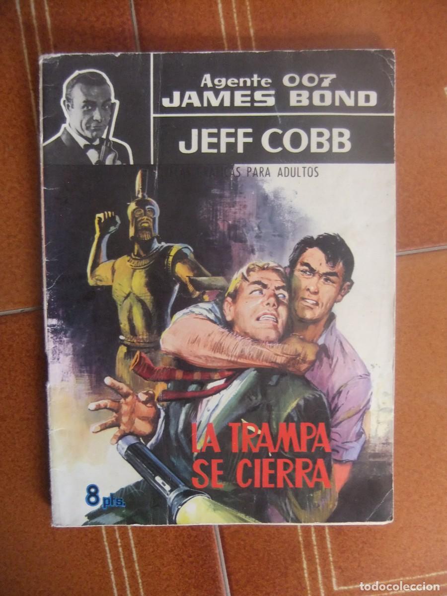 Tebeos: AGENTE 007 JAMES BOND LA TRAMPA SE CIERRA FERMA