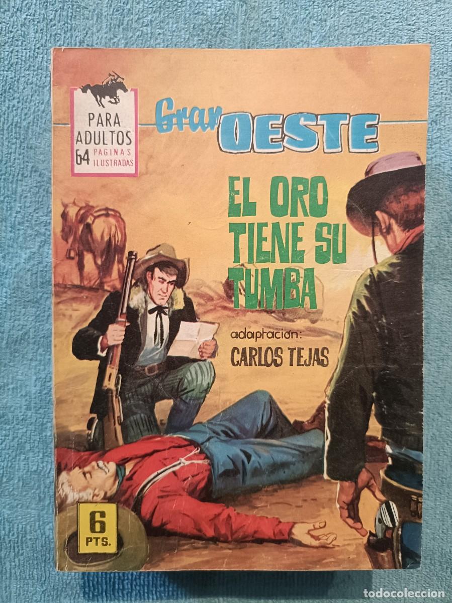 Tebeos: Gran Oeste, n&ordm; 331 - El Oro Tiene su Tumba (Carlos Tejas) - Ilustrada Ferma