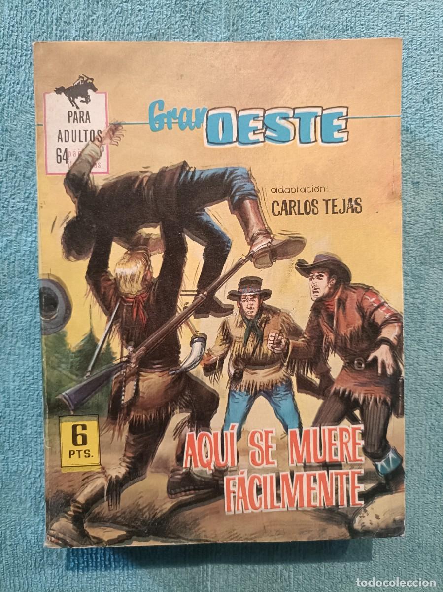 BDs: Gran Oeste, n&ordm; 336 - Aqu&iacute; se muere f&aacute;cilmente (Carlos Tejas) - Ilustrada Ferma