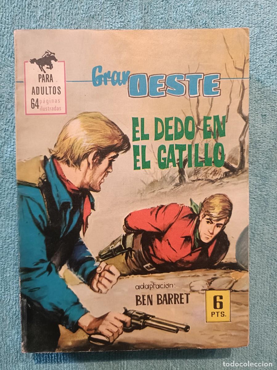 Tebeos: Gran Oeste, n&ordm; 347 - El dedo en el gatillo (Ben Barret) - Ilustrada Ferma
