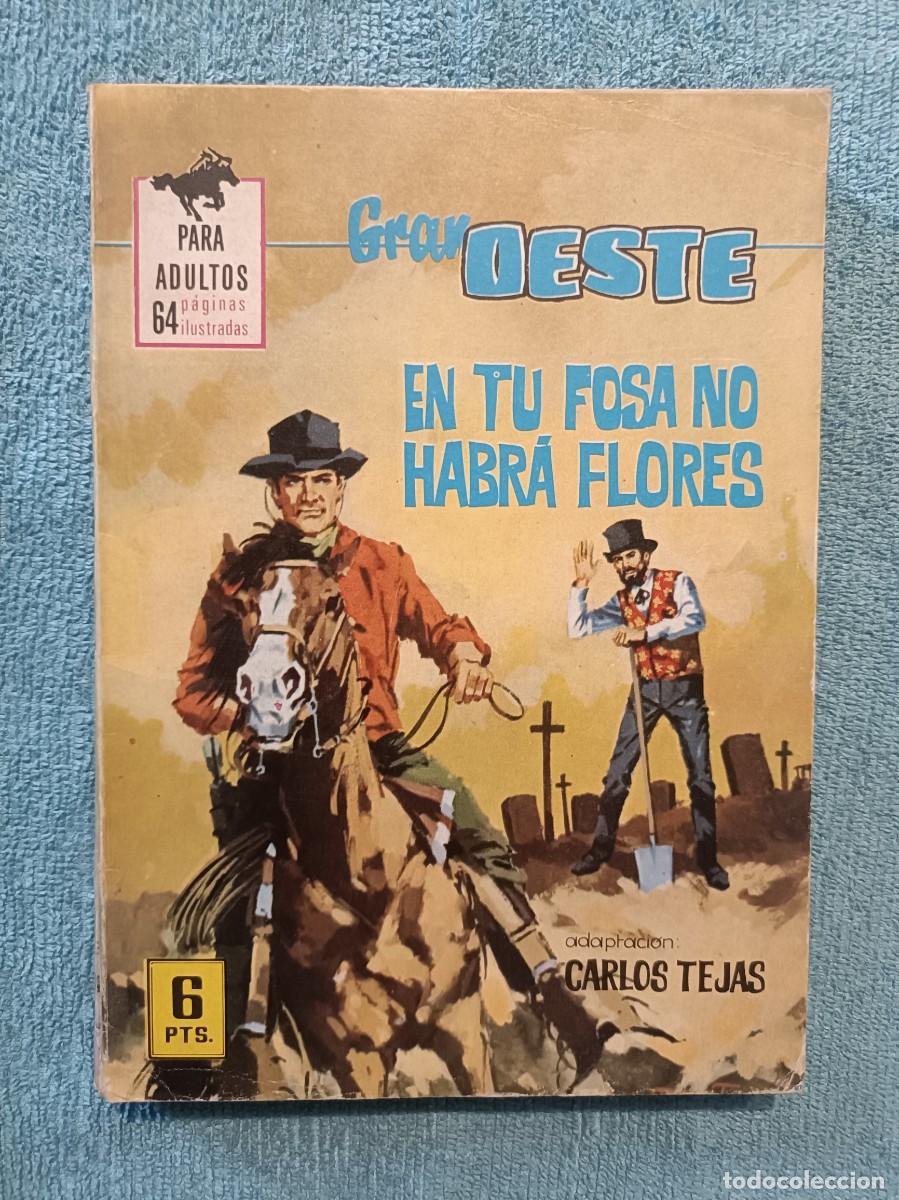 Comics: Gran Oeste, n&ordm; 357 - En tu fosa no habr&aacute; flores (Carlos Tejas) - Ilustrada Ferma