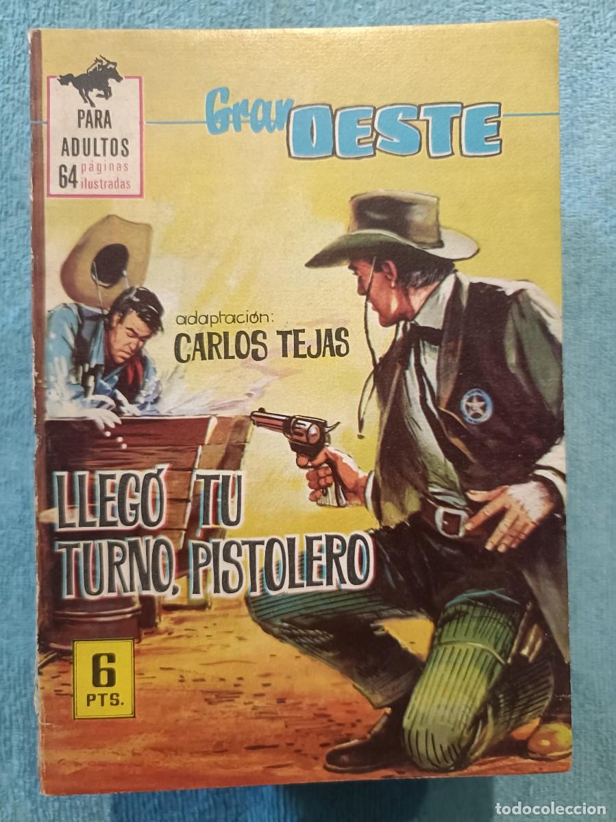 Comics: Gran Oeste, n&ordm; 362 - Lleg&oacute; tu turno, pistolero (Carlos Tejas) - Ilustrada Ferma