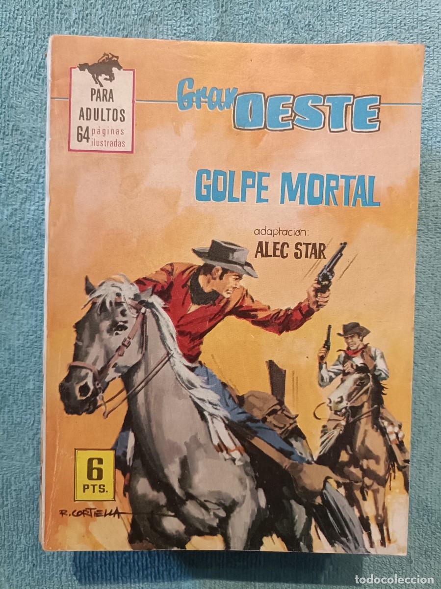 Tebeos: Gran Oeste, n&ordm; 386 - Golpe Mortal (Alec Star) - Ilustrada Ferma