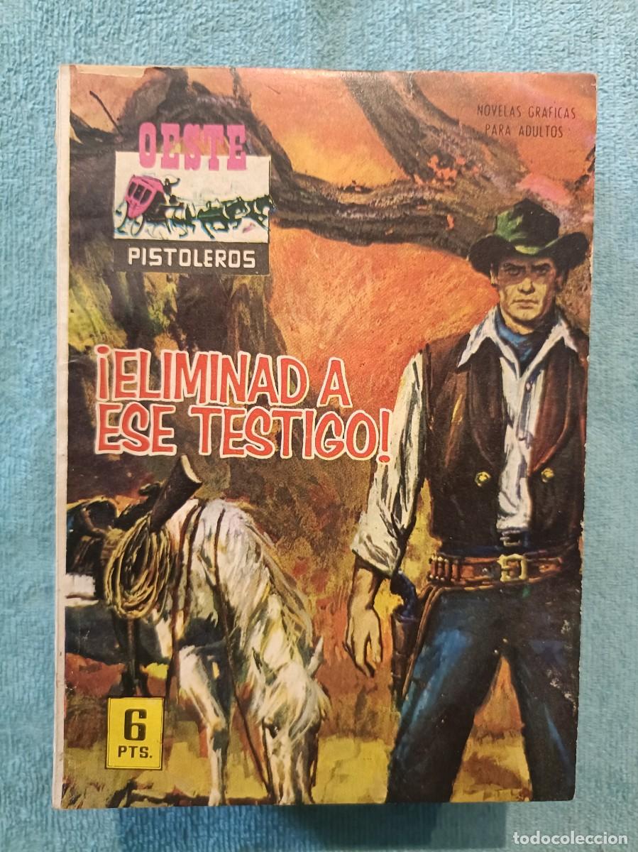 Tebeos: Oeste Pistoleros, n&ordm; 147 - &iexcl;Eliminad a ese testigo! - Editorial Ferma
