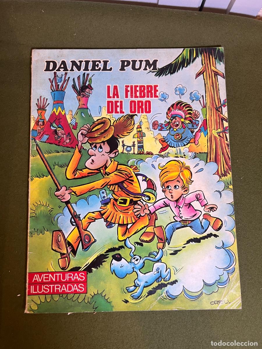 Livros de Banda Desenhada: Daniel Pum La Fiebre del Oro Editorial Ferma 1969 Aventuras Ilustradas C&oacute;mic Infantil Vintage