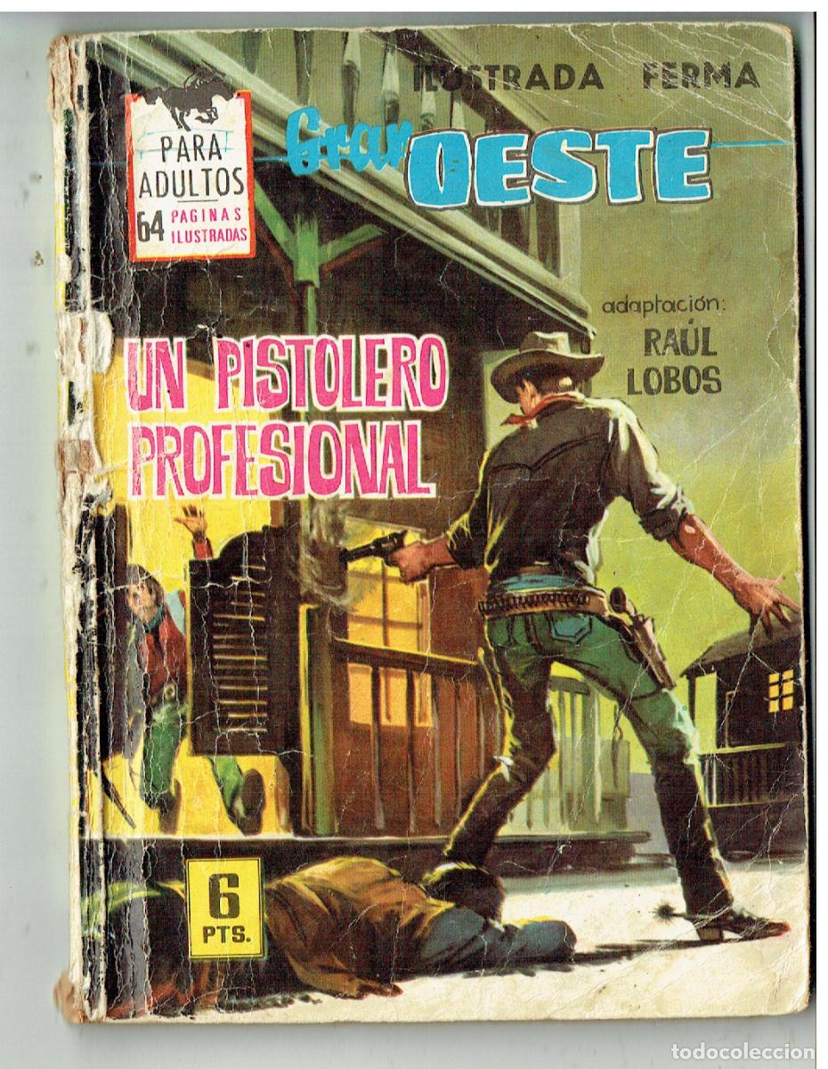 Tebeos: GRAN OESTE. N&ordm; 273. UN PISTOLERO PROFESIONAL. ILUSTRADA FERMA, 1962.(P/D39)