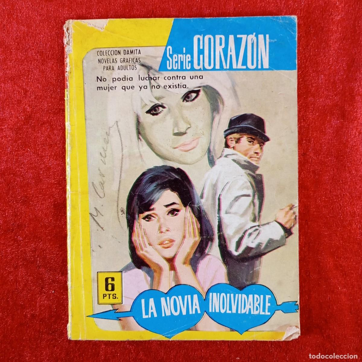 Tebeos: LA NOVIA INOLVIDABLE - SERIE CORAZ&Oacute;N - DAMITA - NOVELAS GRAFICAS PARA ADULTOS - FERMA - 1962 / 3128