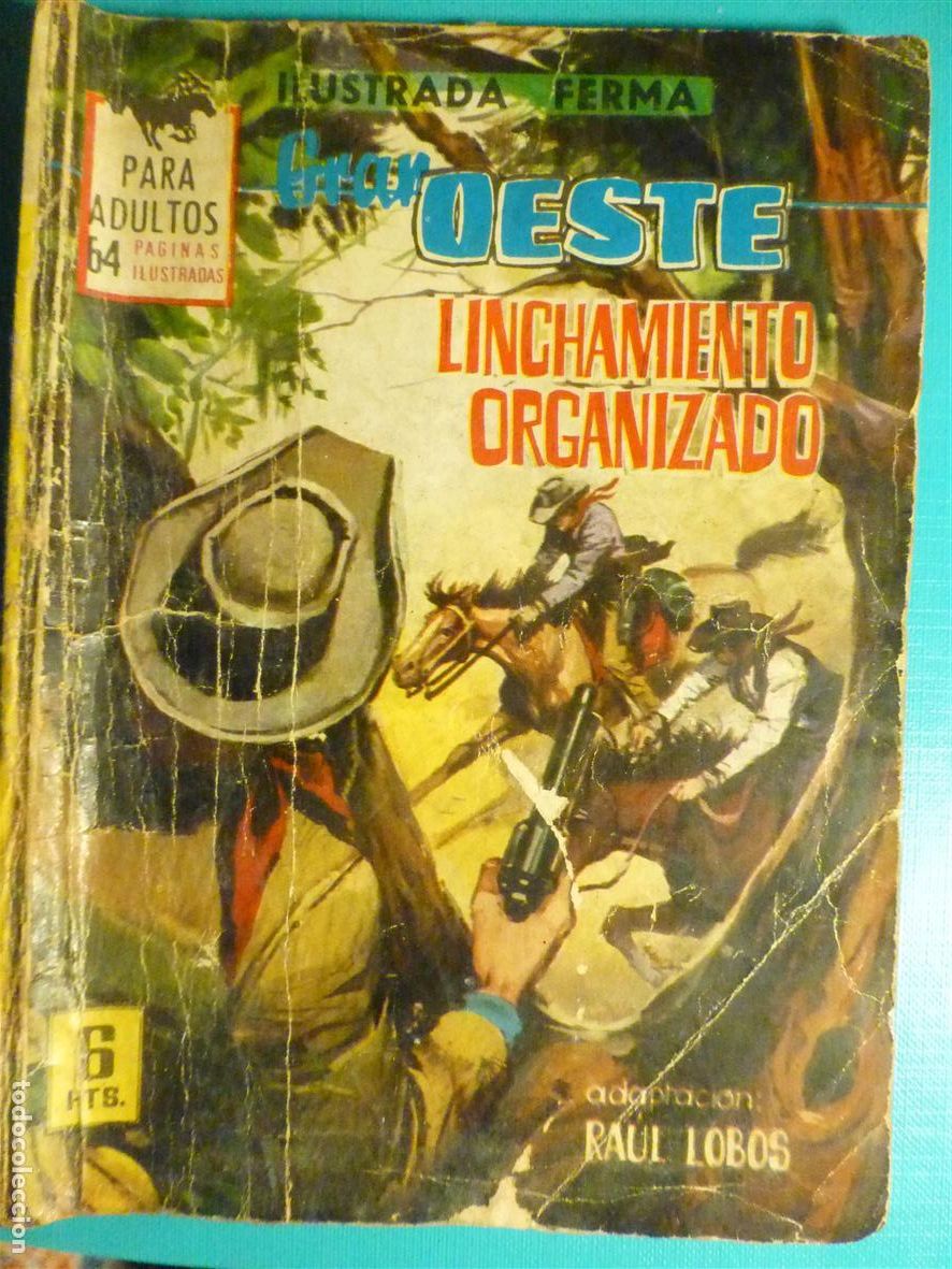 Tebeos: Comic Pulp Ra&uacute;l Lobos - Gran Oeste - Linchamiento Organizado - Ilustrada Ferma