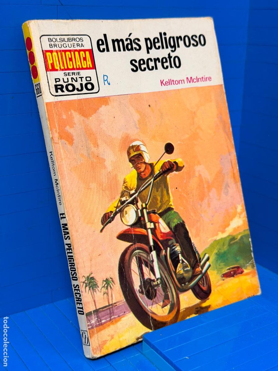 Tebeos: EL MAS PELIGROSO SECRETO - KELLTOM MCINTIRE. NR. 660, SERIE PUNTO ROJO, POLICIACA